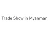 Trade Show in Myanmar